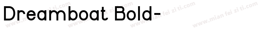 Dreamboat Bold字体转换